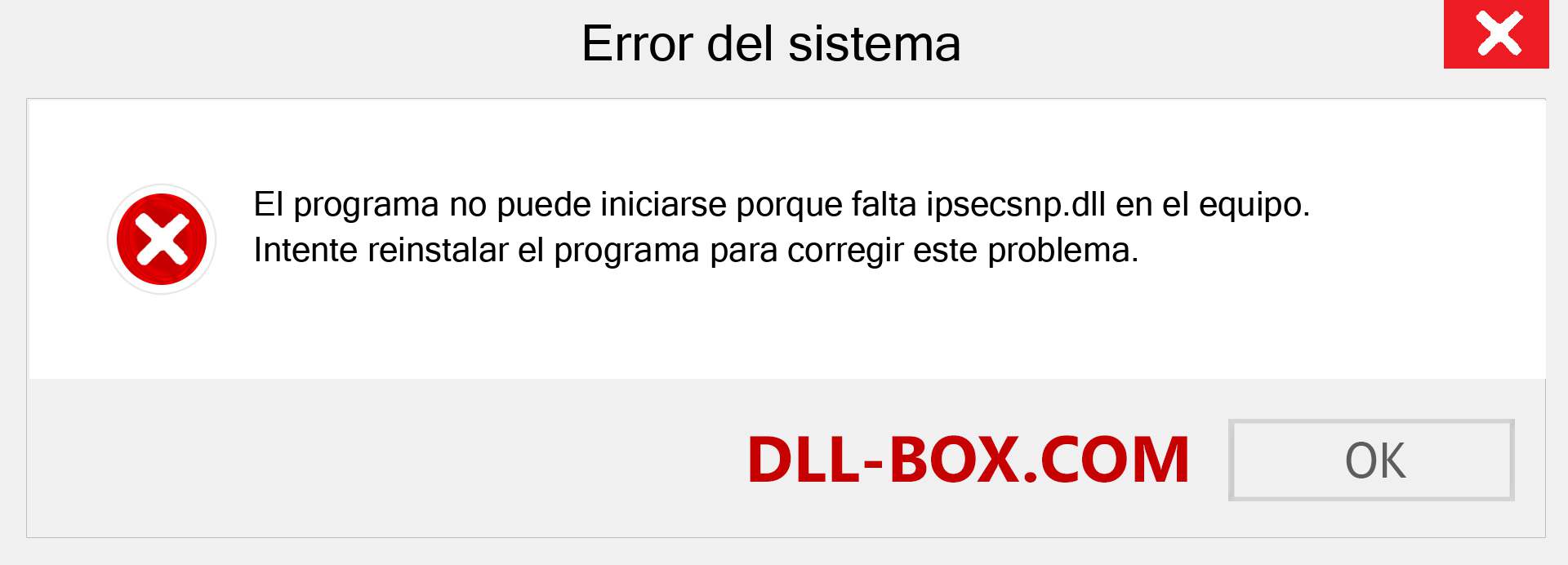 ¿Falta el archivo ipsecsnp.dll ?. Descargar para Windows 7, 8, 10 - Corregir ipsecsnp dll Missing Error en Windows, fotos, imágenes